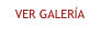 VER GALERÍA